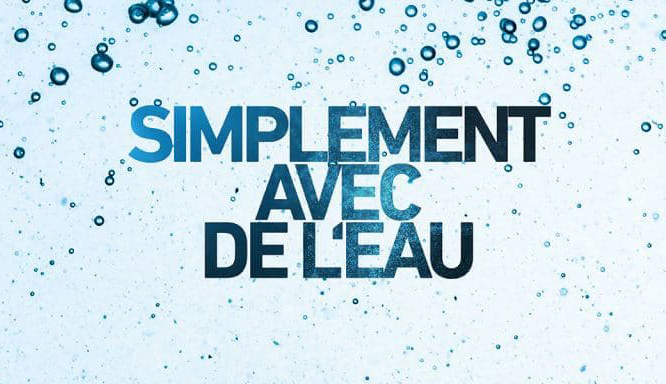 Simplement avec de l'eau